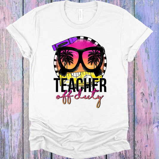 Teacher Off Duty Graphic Tee Graphic Tee