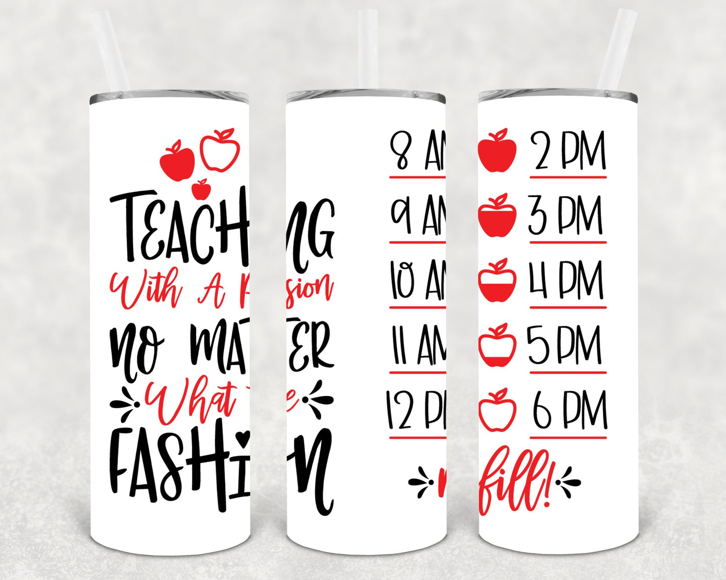 Teaching With A Passion No Matter What The Fashion 20 Oz Skinny Tumbler