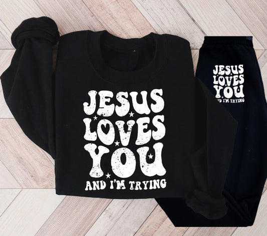 Jesus Loves You And Im Trying Graphic Tee Graphic Tee