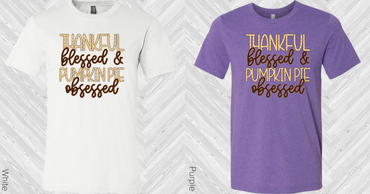 Thankful Blessed & Pumpkin Pie Obsessed Graphic Tee Graphic Tee