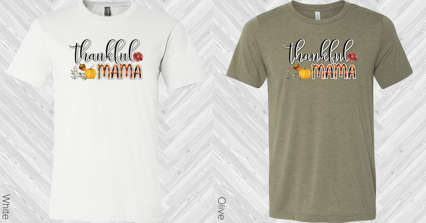 Thankful Mama Graphic Tee Graphic Tee