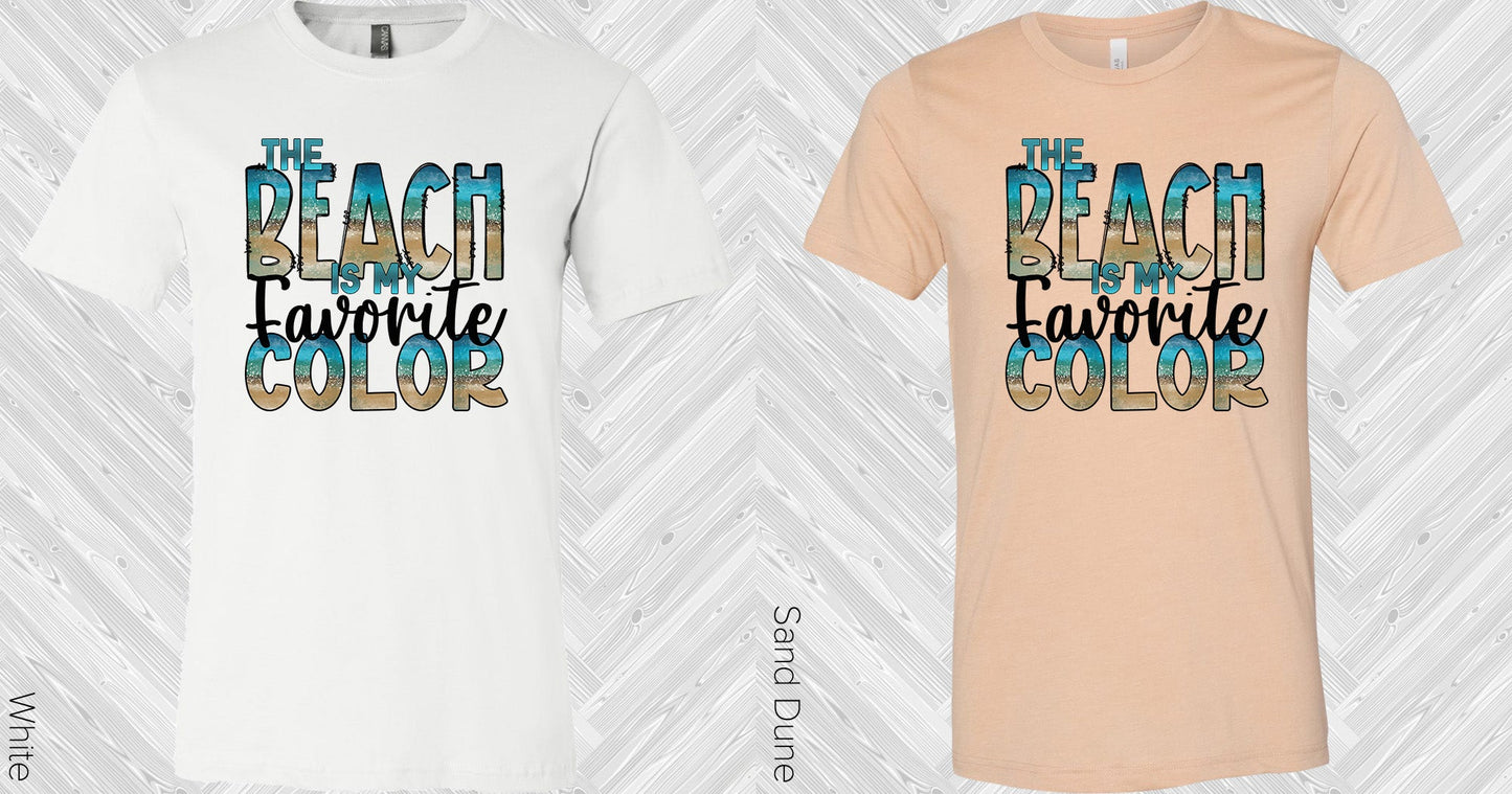 The Beach Is My Favorite Color Graphic Tee Graphic Tee