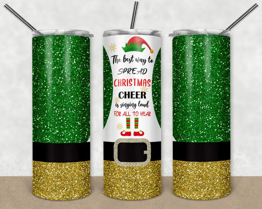 The Best Way To Spread Christmas Cheer 20 Oz Skinny Tumbler