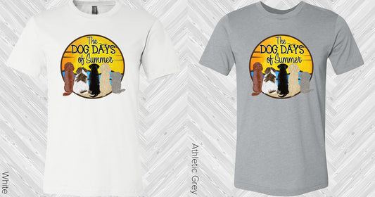 The Dog Days Of Summer Graphic Tee Graphic Tee