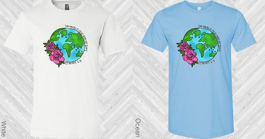 The Earth Is Filled With His Glory Graphic Tee Graphic Tee