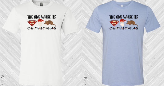The One Where Its Christmas Graphic Tee Graphic Tee