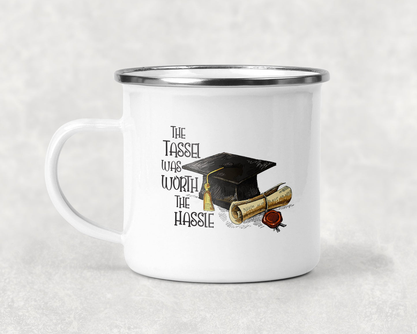 The Tassel Was Worth The Hassle Mug Coffee