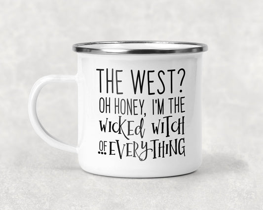 The West Oh Honey Im The Wicked Witch Of Everything Mug Coffee