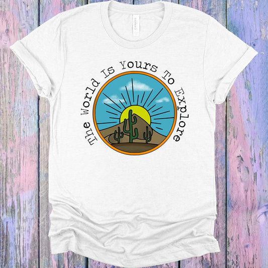 The World Is Yours To Explore Graphic Tee Graphic Tee