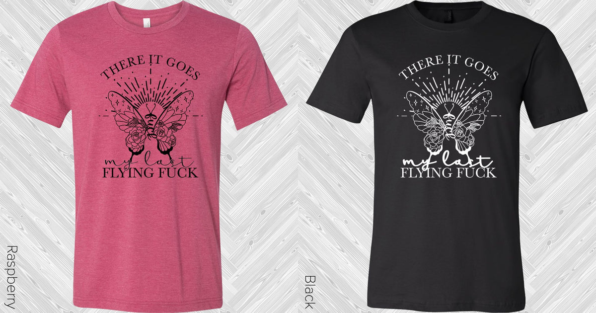 There It Goes Graphic Tee Graphic Tee