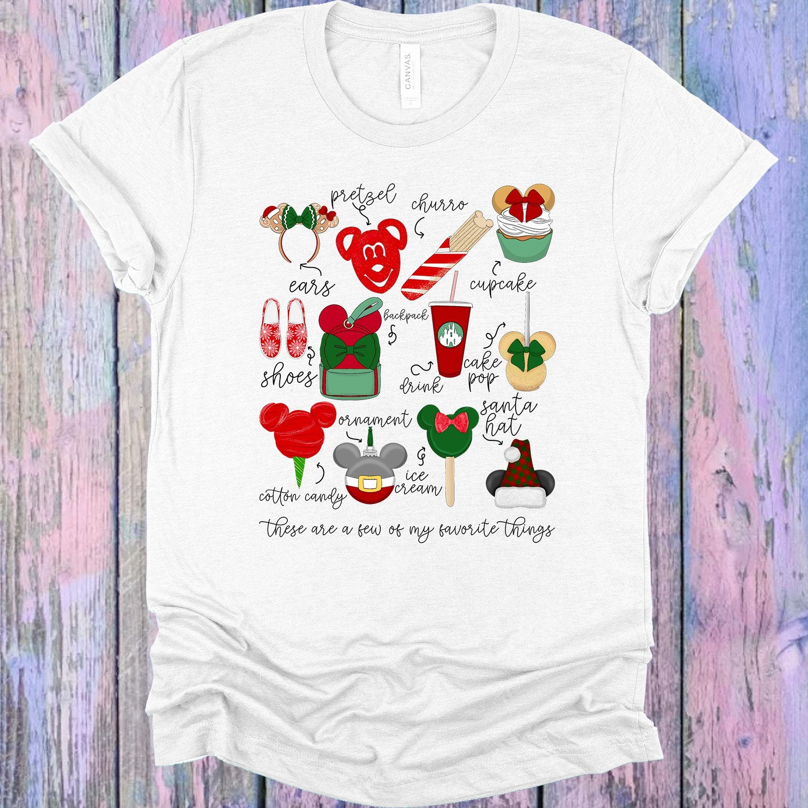 These Are A Few Of My Favorite Things Graphic Tee Graphic Tee