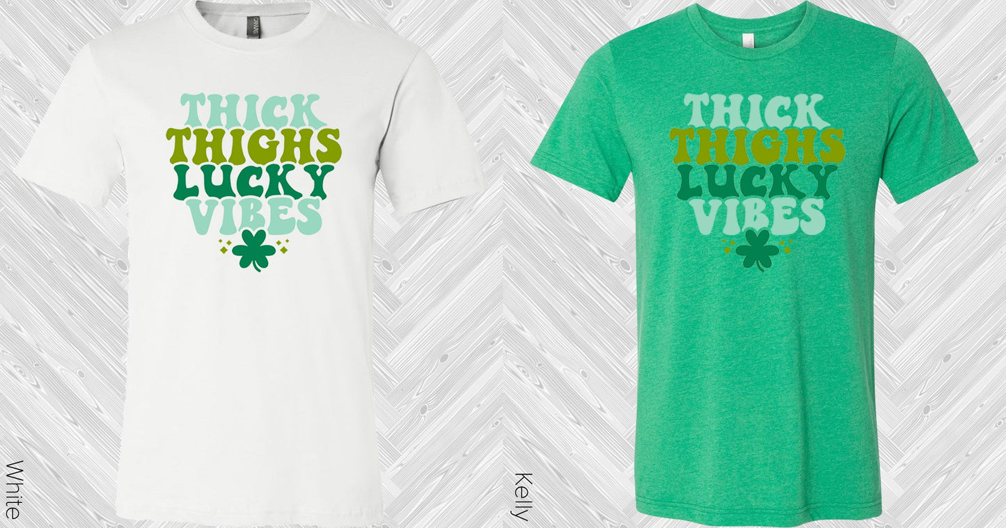 Thick Thighs Lucky Vibes Graphic Tee Graphic Tee