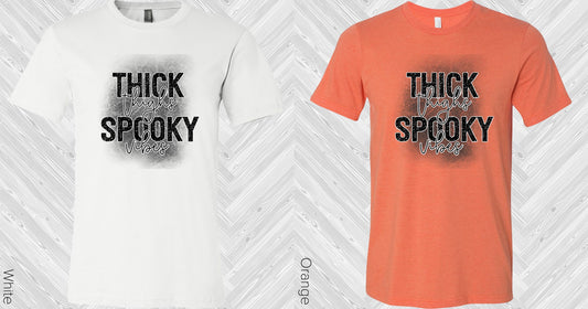 Thick Thighs Spooky Vibes Graphic Tee Graphic Tee