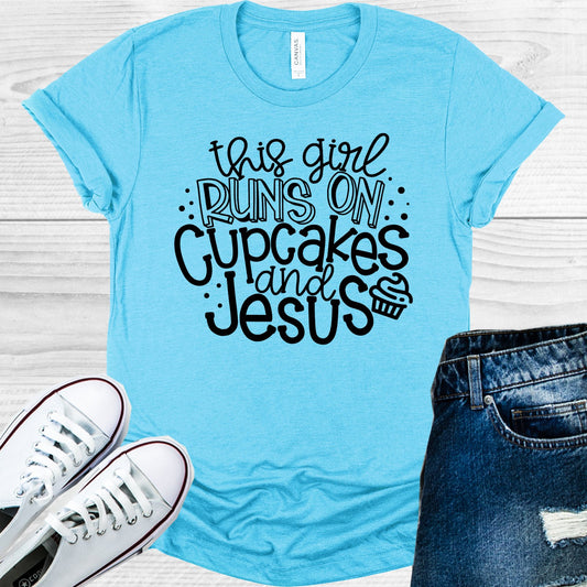 This Girl Runs On Cupcakes And Jesus Graphic Tee Graphic Tee