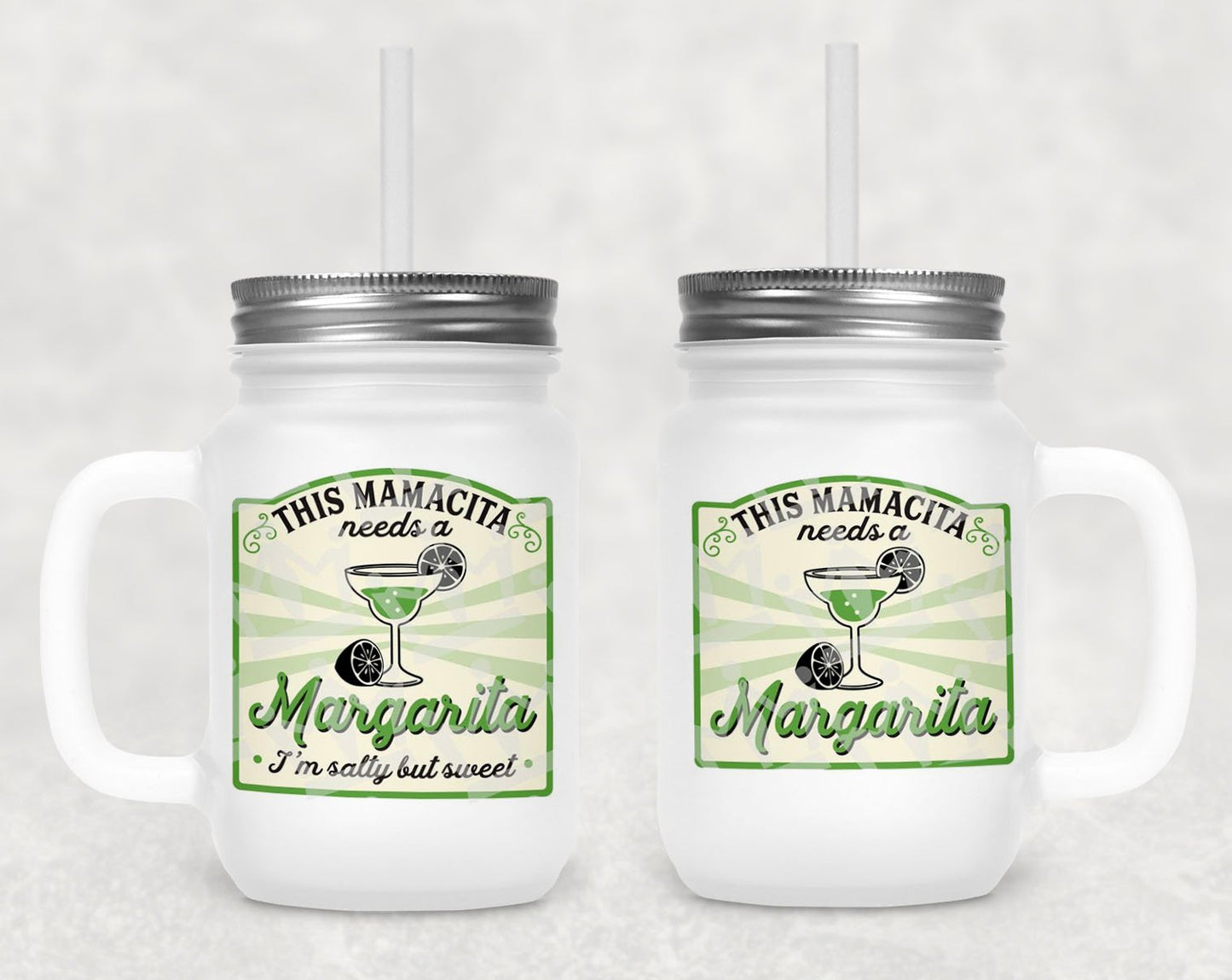 This Mamacita Needs A Margarita Frosted Mason Jar