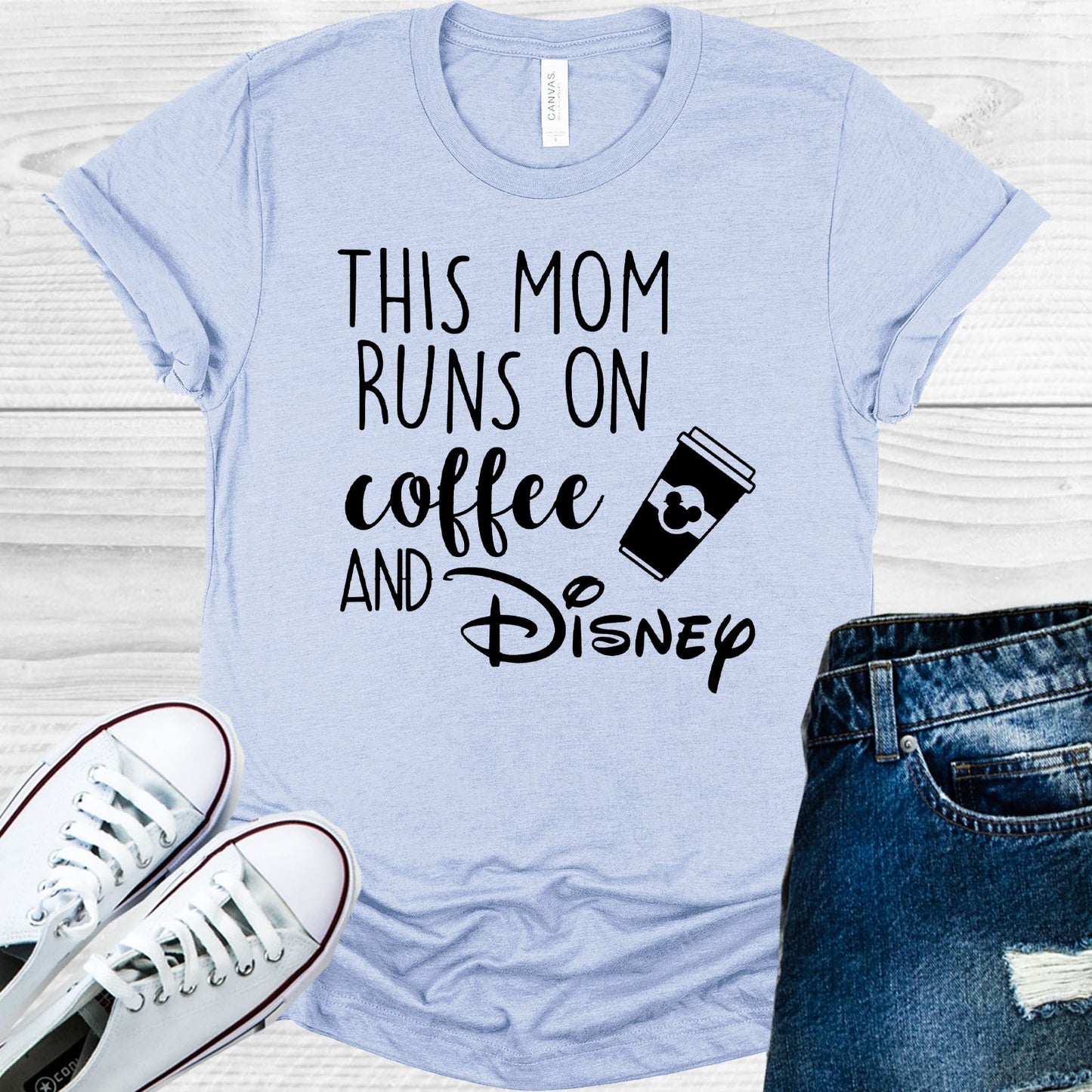 This Mom Runs Of Coffee And Disney Graphic Tee Graphic Tee