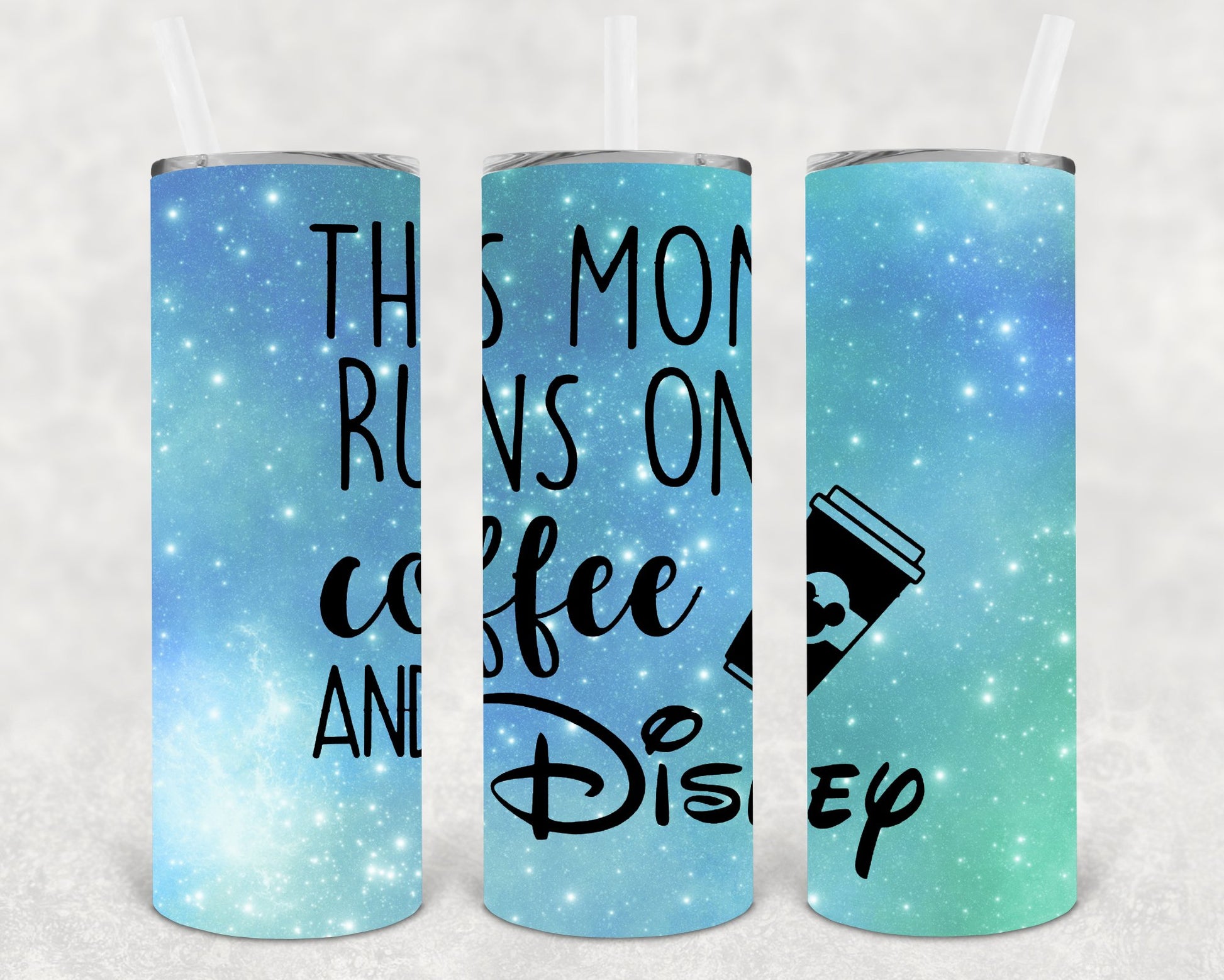 This Mom Runs On Coffee And Disney 20 Oz Skinny Tumbler