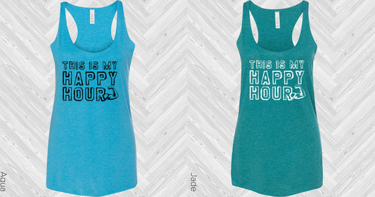 This Is My Happy Hour Graphic Tee Graphic Tee