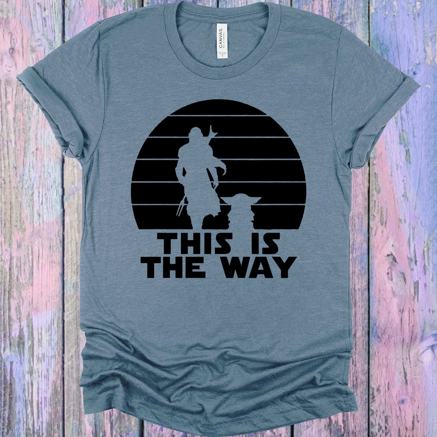 This Is The Way Graphic Tee Graphic Tee