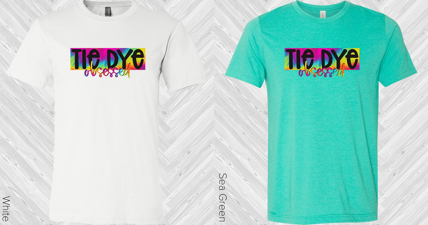 Tie-Dye Obsessed Graphic Tee Graphic Tee