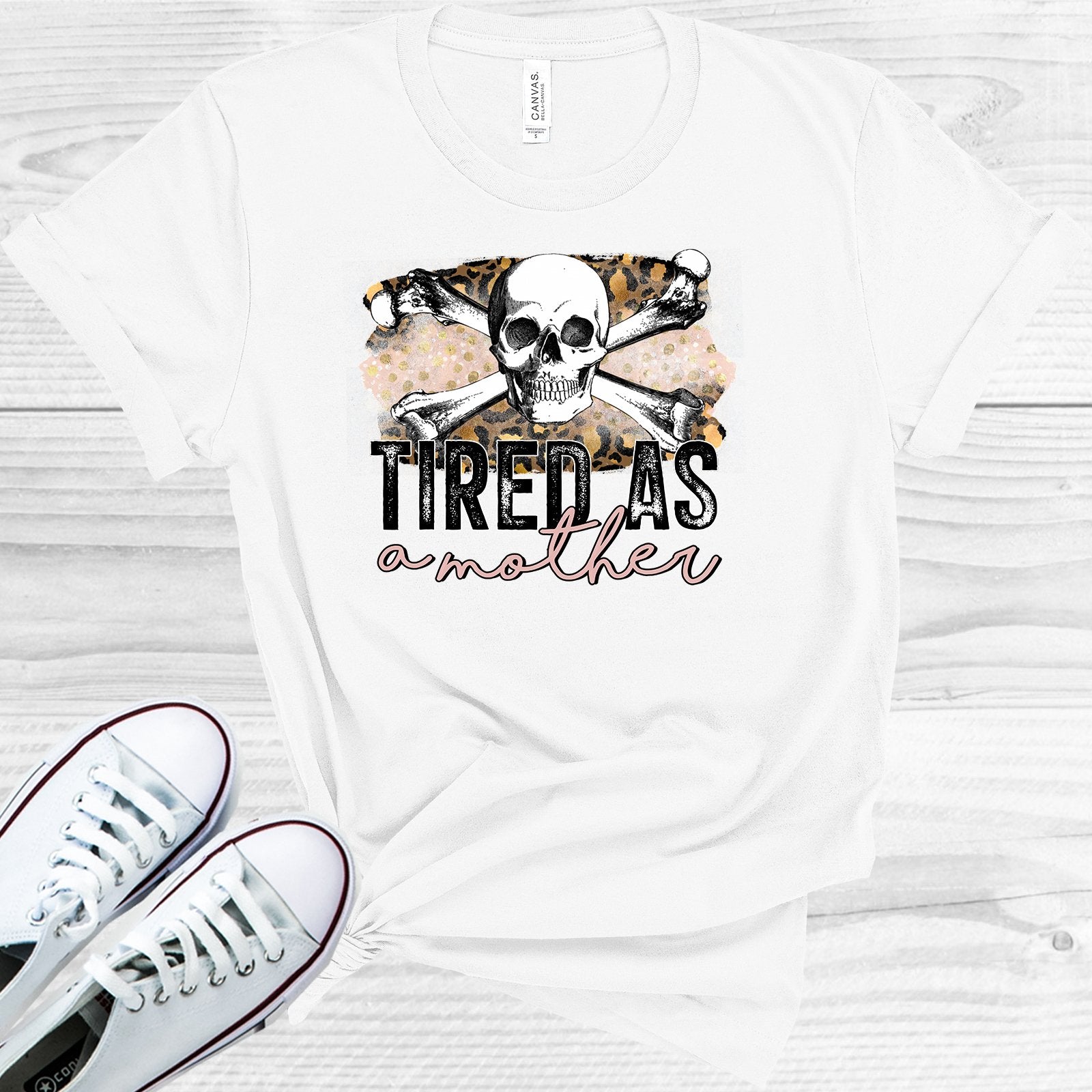Tired As A Mother Graphic Tee Graphic Tee