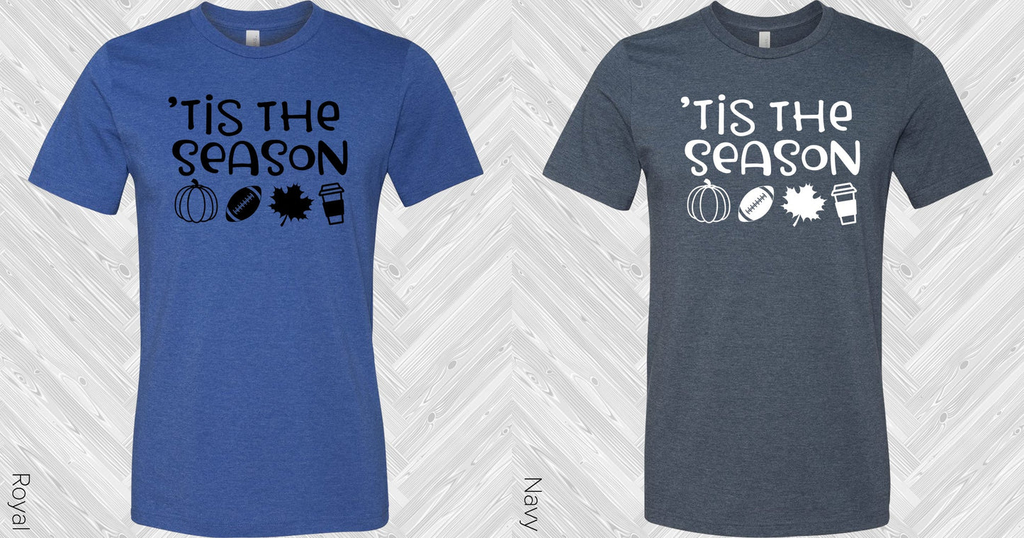 Tis The Season Graphic Tee Graphic Tee