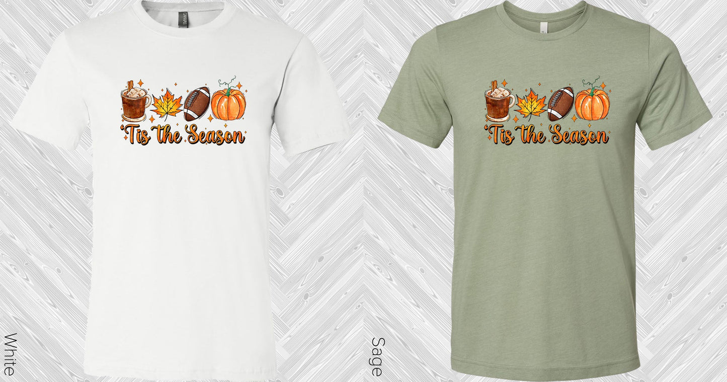 Tis The Season Graphic Tee Graphic Tee