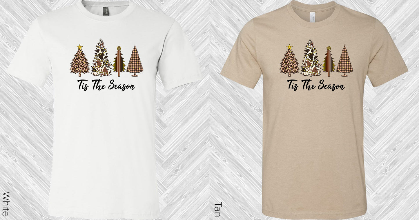 Tis The Season Graphic Tee Graphic Tee