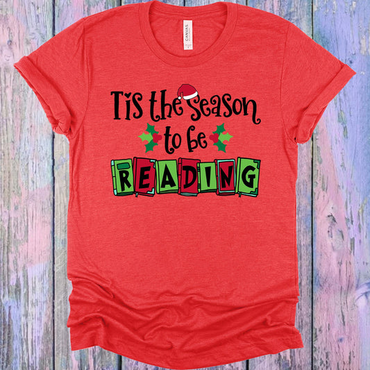 Tis The Season To Be Reading Graphic Tee Graphic Tee