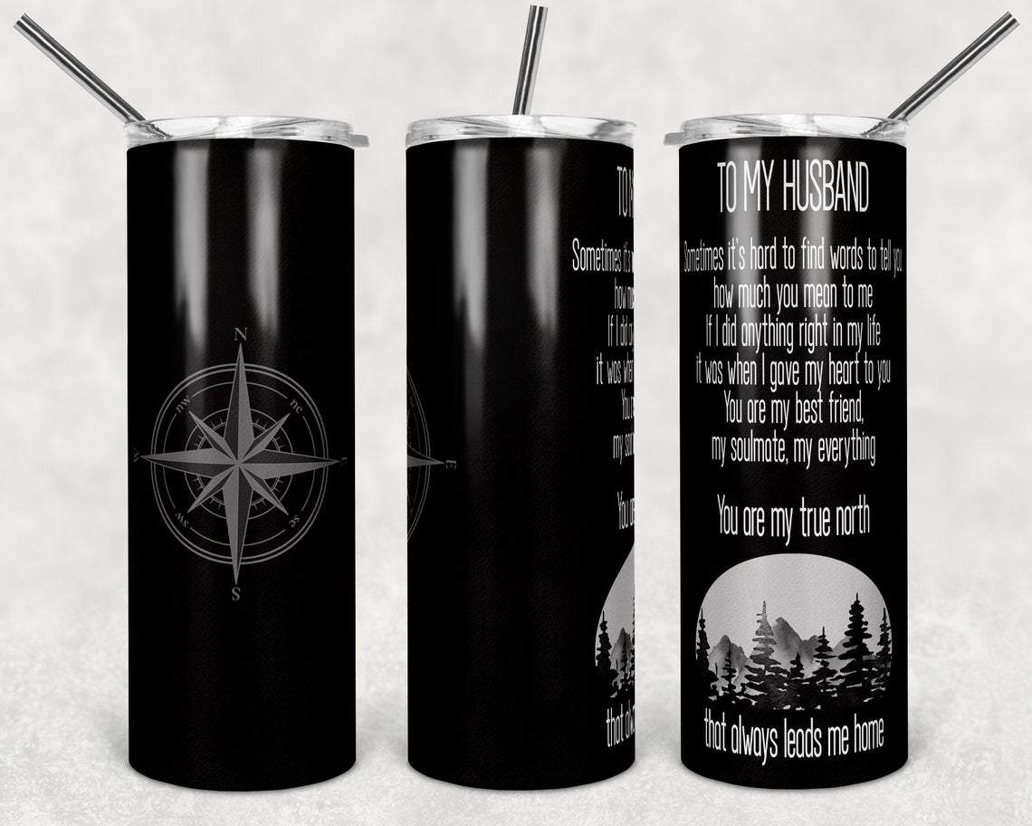 To My Husband 20 Oz Skinny Tumbler