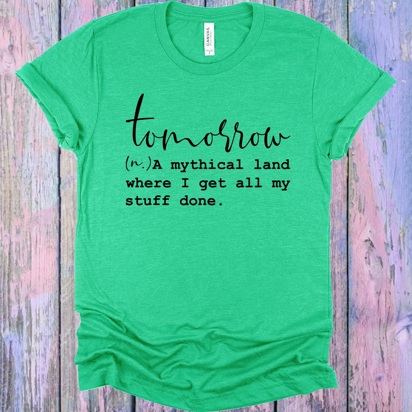 Tomorrow Definition Graphic Tee Graphic Tee