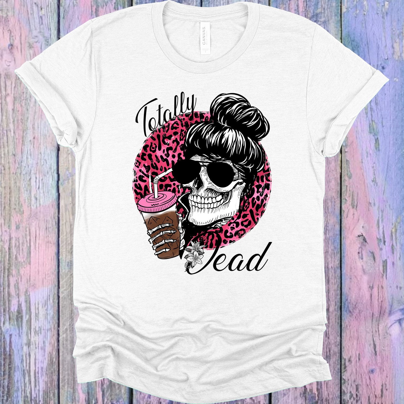 Totally Dead Graphic Tee Graphic Tee