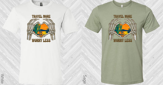 Travel More Worry Less Graphic Tee Graphic Tee