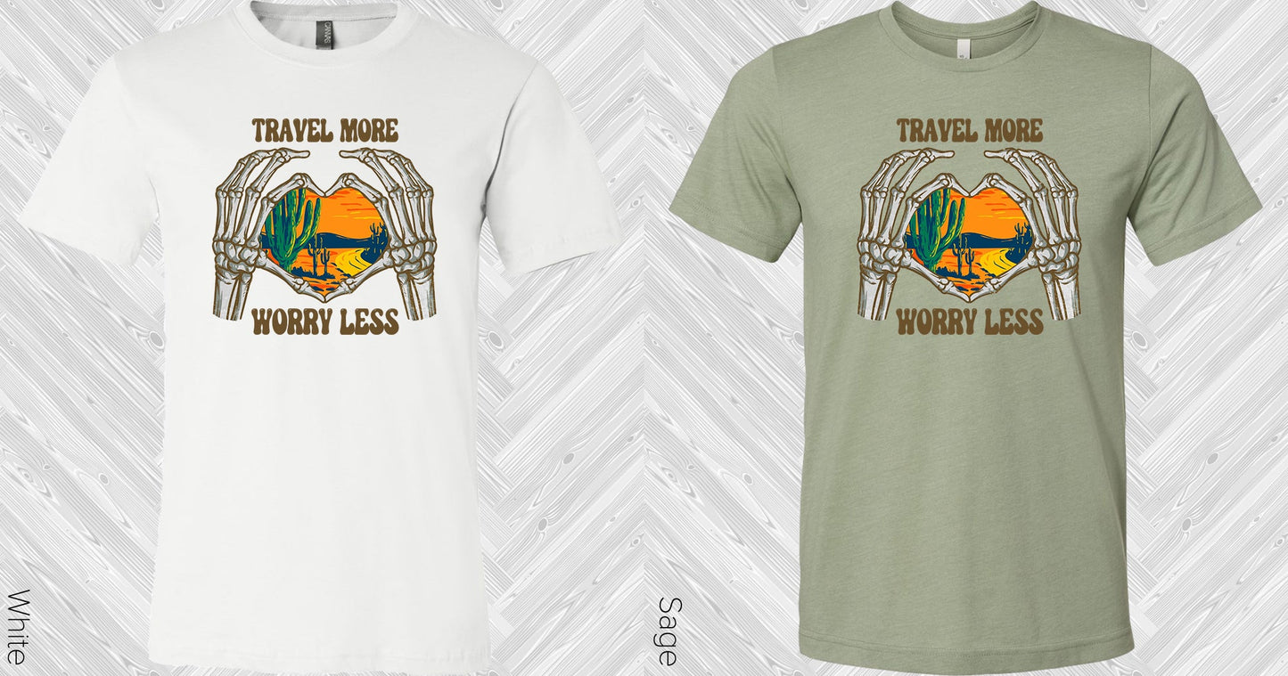 Travel More Worry Less Graphic Tee Graphic Tee