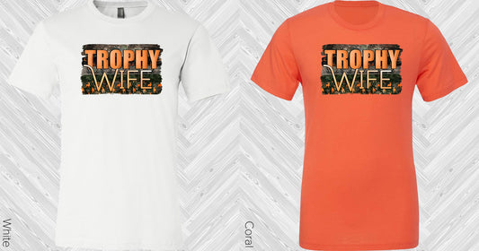 Trophy Wife Graphic Tee Graphic Tee