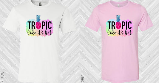 Tropic Like Its Hot Graphic Tee Graphic Tee