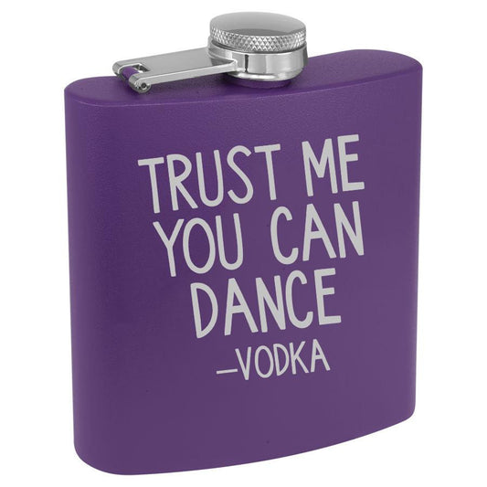 Trust Me You Can Dance -Vodka 6 Oz Engraved Flask Polar Camel