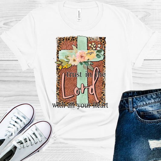 Trust In The Lord With All Your Heart Graphic Tee Graphic Tee