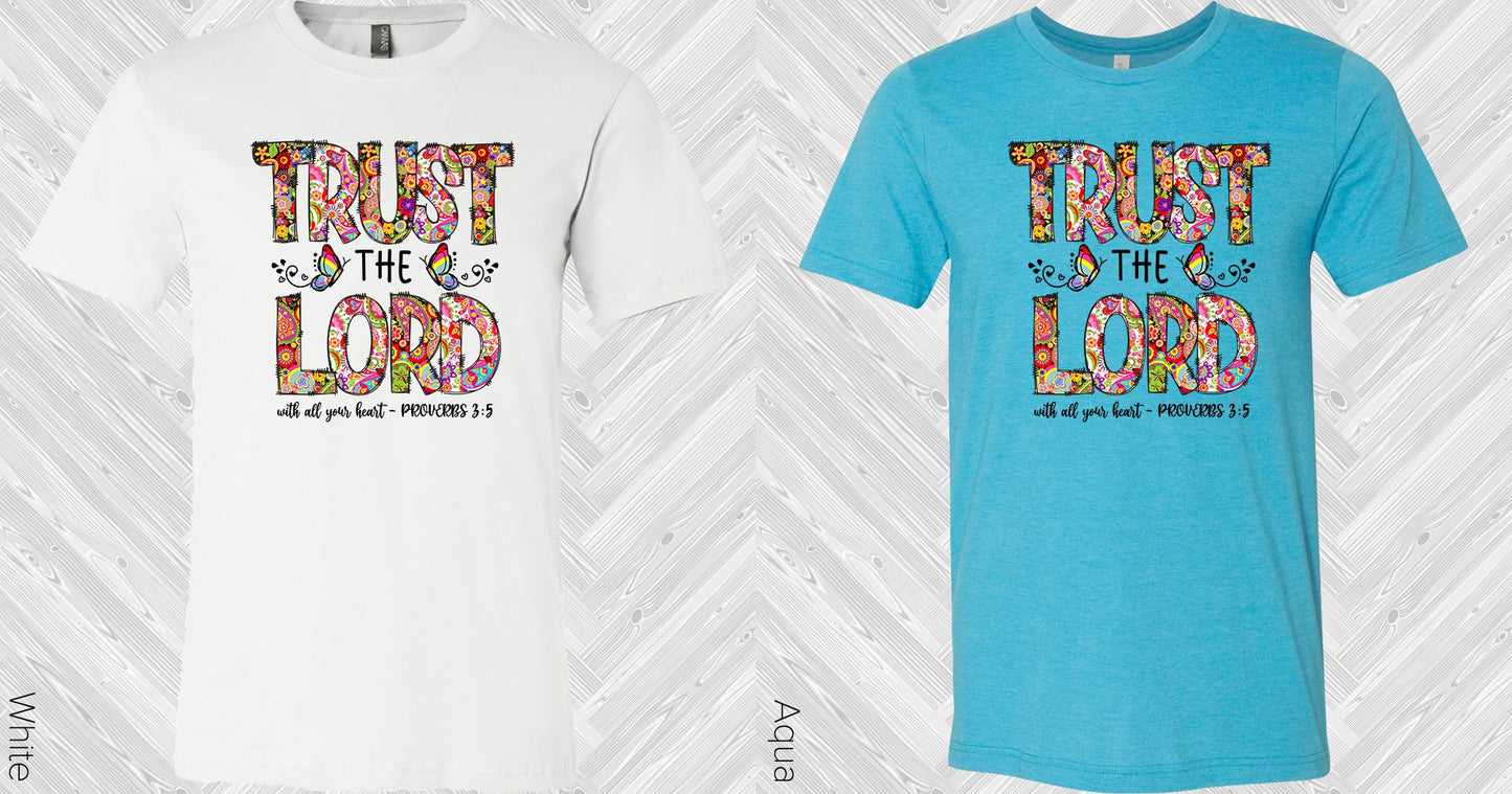 Trust The Lord Graphic Tee Graphic Tee