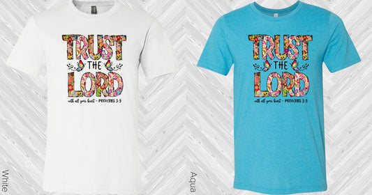 Trust The Lord Graphic Tee Graphic Tee