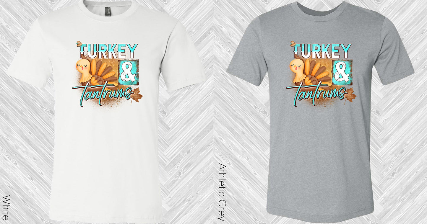 Turkey & Tantrums Graphic Tee Graphic Tee