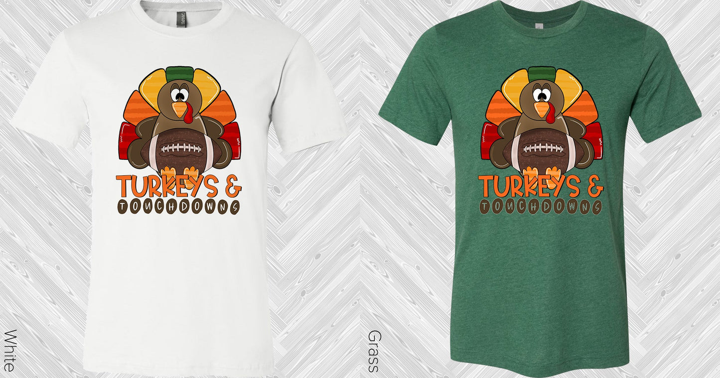Turkeys And Touchdowns Graphic Tee Graphic Tee