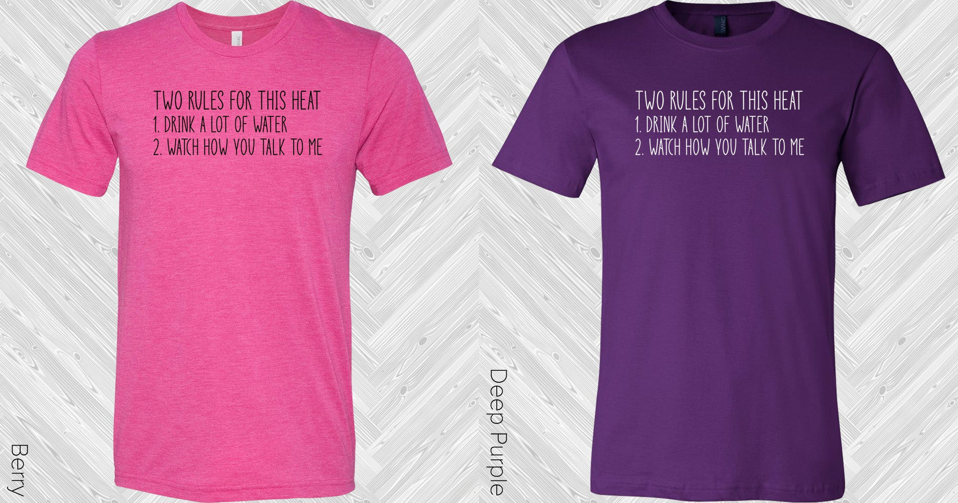Two Rules For This Heat Graphic Tee Graphic Tee