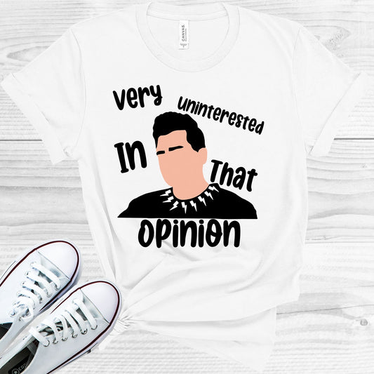 Very Uninterested In That Opinion Graphic Tee Graphic Tee