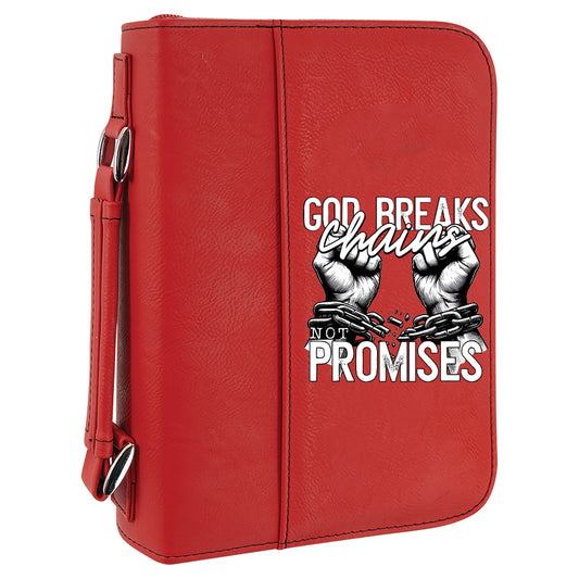 God Breaks Chains Not Promises Bible Cover