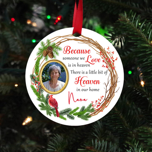 Because Someone We Love is in Heaven Customized Ornament