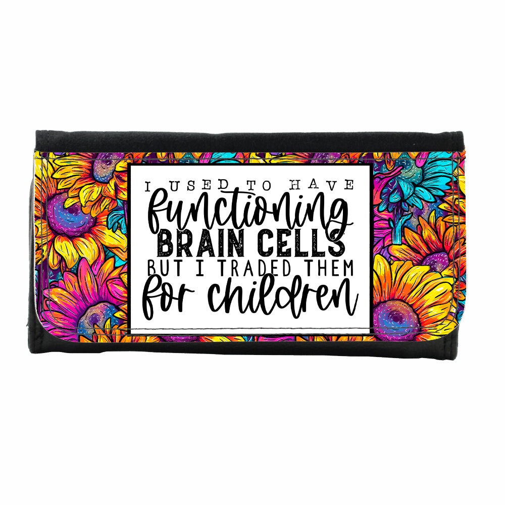 I Used to Have Functioning Brain Cells Wallet