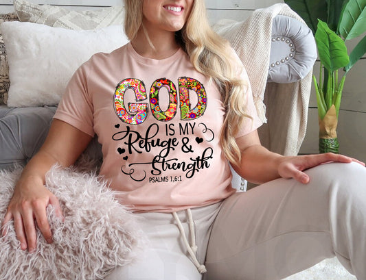 God is My Refuge and Strength Graphic Tee