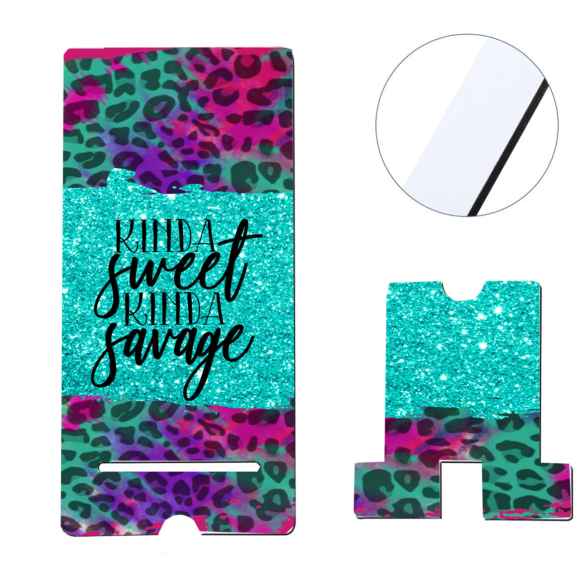 Kinda Sweet Kinda Savage Phone Stand
