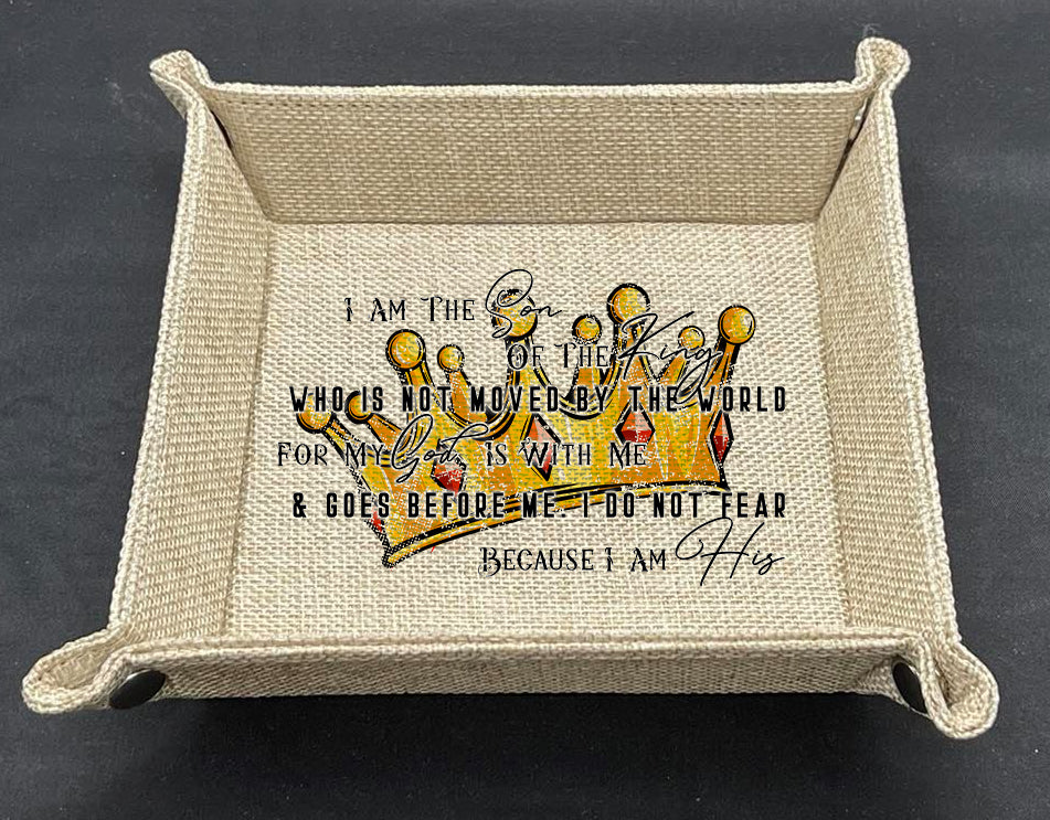 I am the Son of the King Burlap Snap Tray